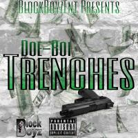 DoeBoi - Trenches