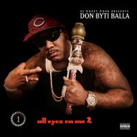 Don Byti Balla - All Eyez On Me 2