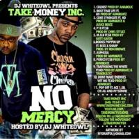 Take Money Inc - No Mercy