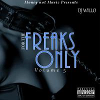 For The Freaks Only Vol.5