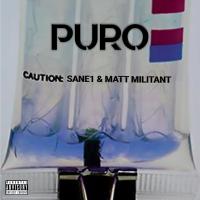 Sane1 & Matt Militant - Puro