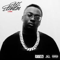 C Stunna & DJ Drama - Still Stuntin