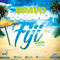 Bravo Luciano - Fiji Water