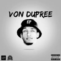 Von Dupree - Von Dupree EP