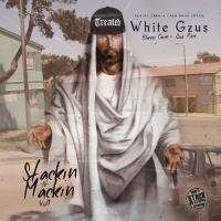 White Gzus - Stackin N Mackin' Vol.1