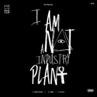 King Los - I Am Not A Industry Plant