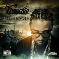 Frenchie - Fukk Fame