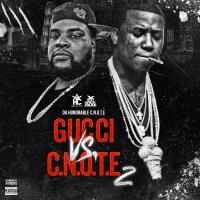 Gucci Mane & Honorable C-Note - C-Note Vs. Gucci 2