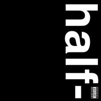 Half-A-Mil (Hit-Boy & Dom Kennedy) - Half-A-Mil (EP)