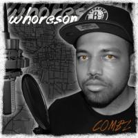 Combz - Whoreson
