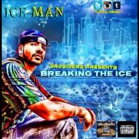 IcEMaN - 3rdsiders Presents"Breaking The Ice