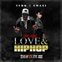 Turk Emani - The Real Love Hip Hop
