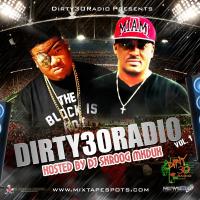 Dirty 30 Radio - Dirty 30 Vol. 1 (Hosted By DJ Skroog Mkduk)