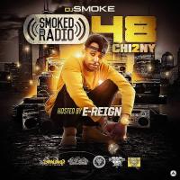 Smoked Out Radio 48 Hosted by E-Reign