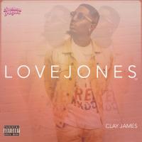 Clay James  - Love Jones EP