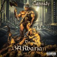 Cassidy - Da Barbarian