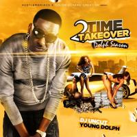Young Dolph -  Time 2 Takeover Dolph Season 