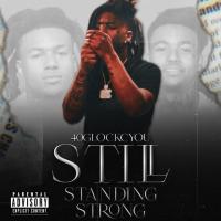 40GlockCyou - Still Standing Strong