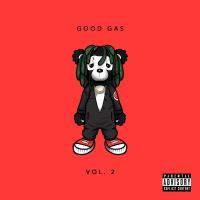 Good Gas & FKi 1st - Good Gas Vol. 2