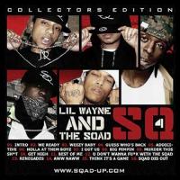 Lil Wayne and Sqad Up - Intro