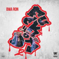 BWA Ron - #FuckYoDJ2