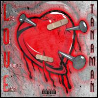 L.O.V.E by TanaMan