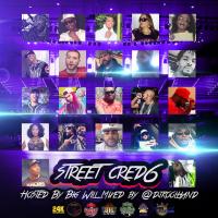 "STREET CRED VOL 6" Hosted by BIG WILL Mixed by @DjKoolhand