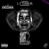 L-T Terror - Purple Hearts 2 Battle Cries