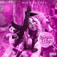 Rico Nasty - Sugar Trap