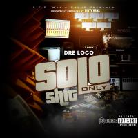 #SoloShitOnly (Prod. By Eskay & Dirty Vans)