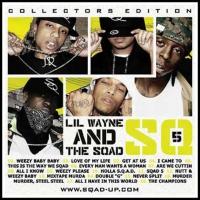 Lil Wayne - Sqad Up - SQ5