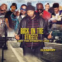 back on the streetz welcome home jumpoff