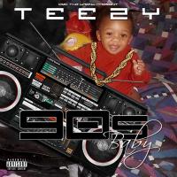 Teezy Montanna - "90's Baby"