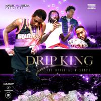 Drip King ( Hosted By DJ Money Mook)