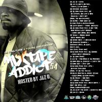 DJ King Flow & Young Amsterdam - Mixtape Addict 54 (Hosted By Jaz O)