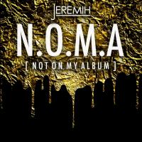 Jeremih - N.O.M.A. (Not On My Album)