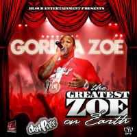 Gorilla Zoe - The Greatest Zoe On Earth