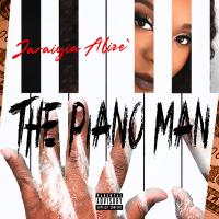 Jaraiyia Alize - The Piano Man