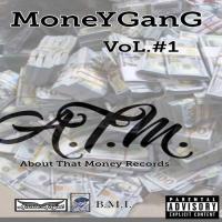 About That Money RecordS - MoneYGanG voL1