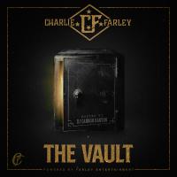 The Vault Mixtape Charlie Farley Hosted By Dj Cannon Banyon