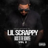 BACK TO THE BIZNAYEE VOL 2 PRESENTED BY LIL SCRAPPY