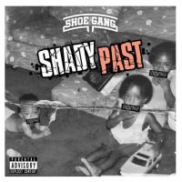 Horseshoe Gang - Shady Past
