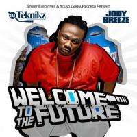 Jody Breeze - Welcome To The Future