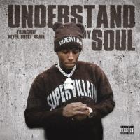 NBA YoungBoy - Understand My Soul