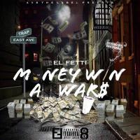 El Fetti - Money Wins All Wars