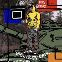 Tray Bndo - Everybody Eats