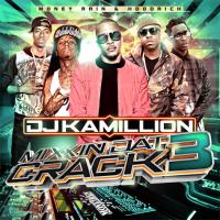 DJ Kamillion-Mixxin Dat Crack 3