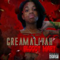 Creamaliyah -Bloody Mary (with Intro)