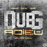 Dub-G - Adieu - Hosted by DJ Dow Jones, DJ Brekem Off, DJ Big House, Dirty Glove Bastard