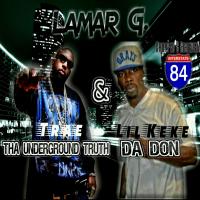 Tha Underground Truth & Da Don Ke